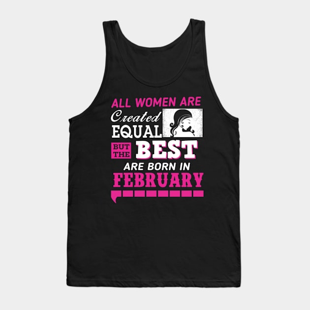 All womenare created equal but - February Tank Top by giaquyen88